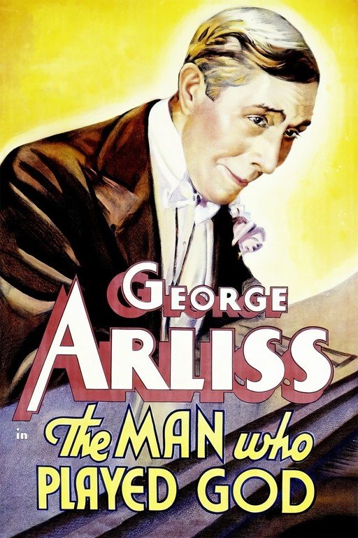 George Arliss in The Man Who Played God Movie Poster