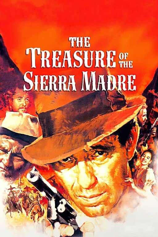The Treasure of the Sierra Madre Movie Poster