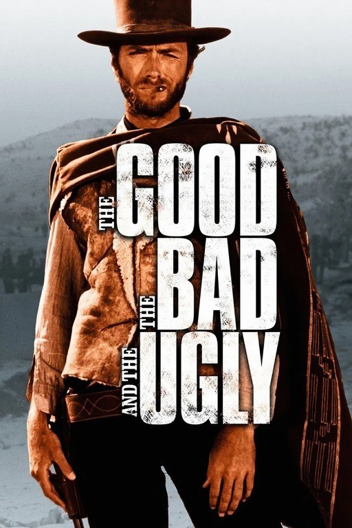 The Good, the Bad and the Ugly Movie Poster