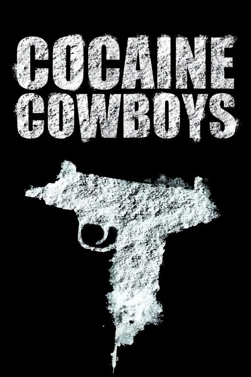 Cocaine Cowboys: Gun and Title Graphic