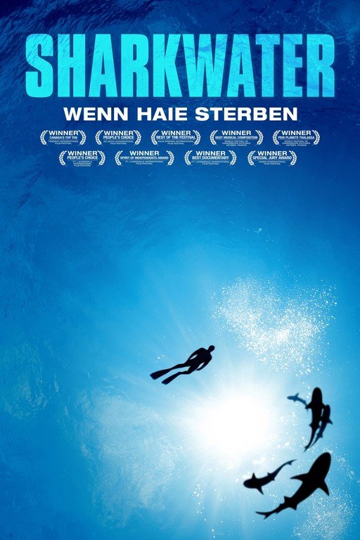 Sharkwater: Wenn Haie Sterben Documentary Poster