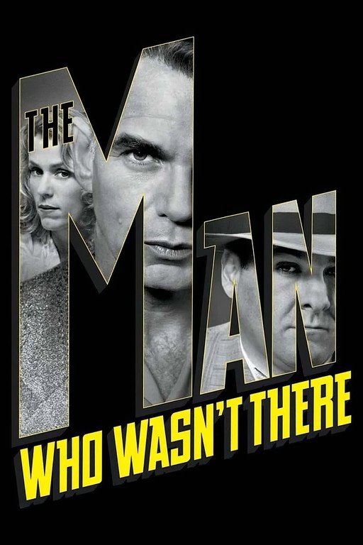 The Man Who Wasn't There Movie Poster