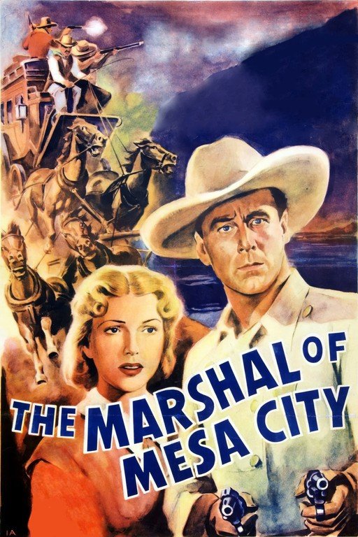 The Marshal of Mesa City Movie Poster