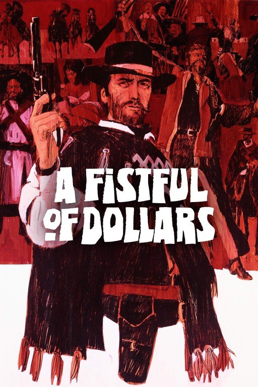 A Fistful of Dollars Movie Poster