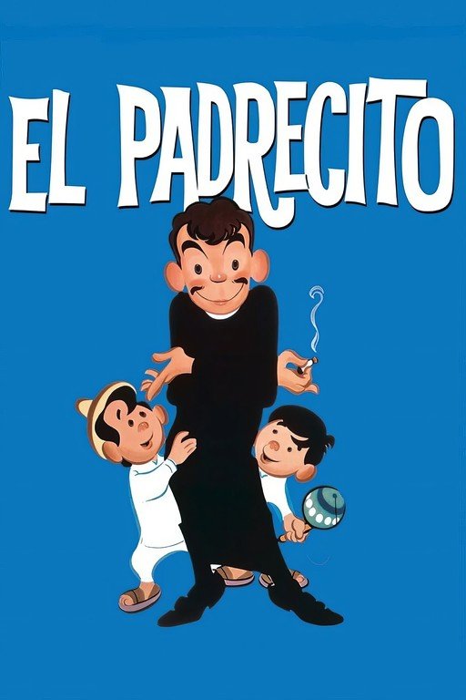 El Padrecito Movie Poster